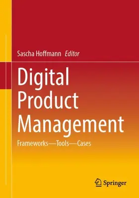 Hoffmann | Digital Product Management | Buch | 978-3-658-44275-0 | sack.de