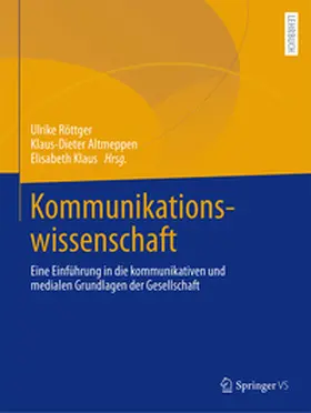 Röttger / Altmeppen / Klaus |  Kommunikationswissenschaft | eBook | Sack Fachmedien
