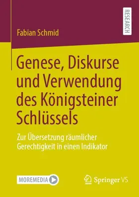 Schmid | Genese, Diskurse und Verwendung des Königsteiner Schlüssels | Buch | 978-3-658-44297-2 | sack.de