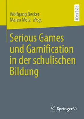 Becker / Metz | Serious Games und Gamification in der schulischen Bildung | E-Book | www.sack.de