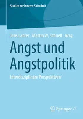 Schnell / Lanfer |  Angst und Angstpolitik | Buch |  Sack Fachmedien