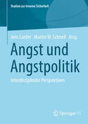 Lanfer / Schnell |  Angst und Angstpolitik | eBook | Sack Fachmedien