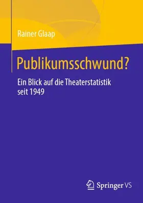 Glaap |  Publikumsschwund? | Buch |  Sack Fachmedien
