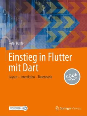 Bühler | Einstieg in Flutter mit Dart | Buch | 978-3-658-44389-4 | sack.de