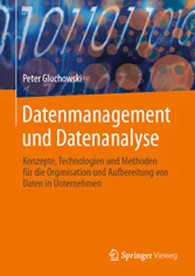 Gluchowski |  Datenmanagement und Datenanalyse | eBook | Sack Fachmedien