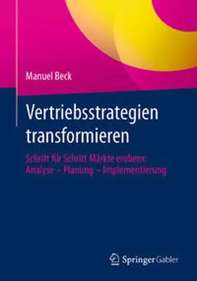 Beck |  Vertriebsstrategien transformieren | eBook | Sack Fachmedien