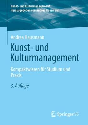 Hausmann | Kunst- und Kulturmanagement | Buch | 978-3-658-44399-3 | sack.de