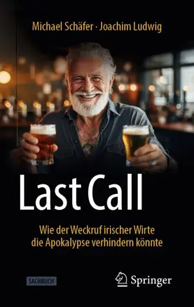 Ludwig / Schäfer | Last Call | Buch | 978-3-658-44409-9 | sack.de