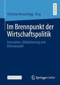 Keuschnigg |  Im Brennpunkt der Wirtschaftspolitik | Buch |  Sack Fachmedien
