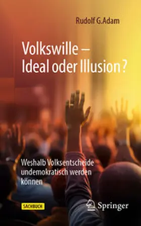 Adam | Volkswille – Ideal oder Illusion? | E-Book | www.sack.de