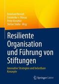Berndt / v. Bünau / Kreutter |  Resiliente Organisation und Führung von Stiftungen | Buch |  Sack Fachmedien