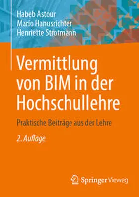 Astour / Hanusrichter / Strotmann | Vermittlung von BIM in der Hochschullehre | E-Book | www.sack.de