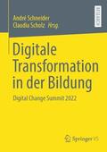 Schneider / Scholz |  Digitale Transformation in der Bildung | Buch |  Sack Fachmedien