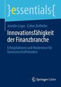 Bollhöfer / Leger |  Innovationsfähigkeit der Finanzbranche | Buch |  Sack Fachmedien