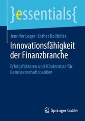 Leger / Bollhöfer |  Innovationsfähigkeit der Finanzbranche | eBook | Sack Fachmedien
