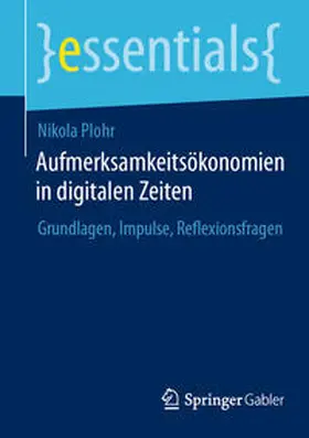 Plohr | Aufmerksamkeitsökonomien in digitalen Zeiten | E-Book | sack.de