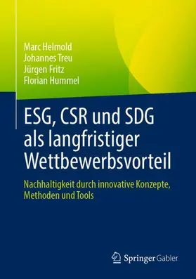 Helmold / Hummel / Treu |  ESG, CSR und SDG als langfristiger Wettbewerbsvorteil | Buch |  Sack Fachmedien