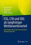 Helmold / Treu / Fritz |  ESG, CSR und SDG als langfristiger Wettbewerbsvorteil | Buch |  Sack Fachmedien