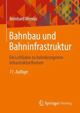 Menius |  Bahnbau und Bahninfrastruktur | Buch |  Sack Fachmedien