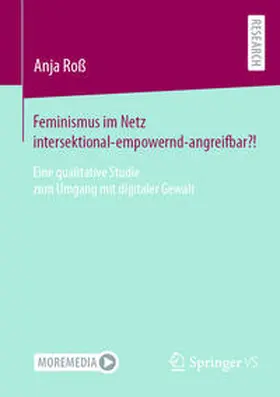 Roß | Feminismus im Netz intersektional-empowernd-angreifbar?! | E-Book | sack.de