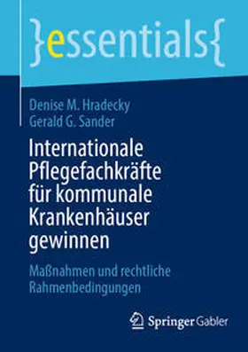 Hradecky / Sander | Internationale Pflegefachkräfte für kommunale Krankenhäuser gewinnen | E-Book | www.sack.de
