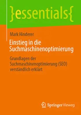 Hinderer |  Einstieg in die Suchmaschinenoptimierung | eBook | Sack Fachmedien