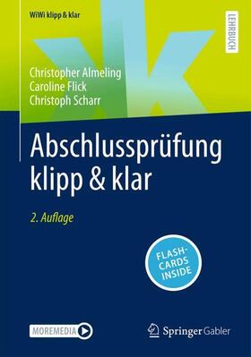 Almeling / Flick / Scharr | Abschlussprüfung klipp & klar | Medienkombination | 978-3-658-44662-8 | sack.de