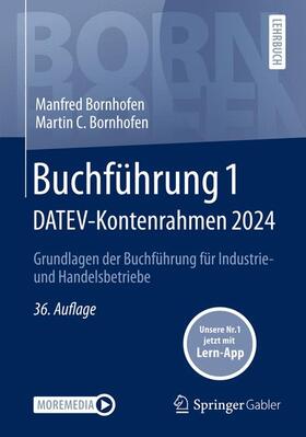 Bornhofen | Buchführung 1 DATEV-Kontenrahmen 2024 | Medienkombination | 978-3-658-44664-2 | sack.de