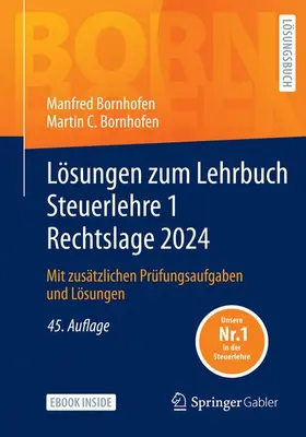 Bornhofen | Lösungen zum Lehrbuch Steuerlehre 1 Rechtslage 2024 | Buch | 978-3-658-44670-3 | sack.de