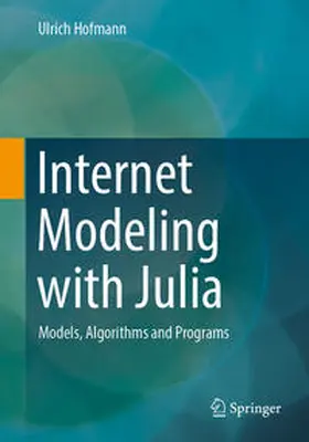 Hofmann |  Internet Modeling with Julia | Buch |  Sack Fachmedien