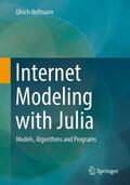 Hofmann |  Internet Modeling with Julia | Buch |  Sack Fachmedien