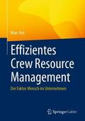 Ant |  Effizientes Crew Resource Management | Buch |  Sack Fachmedien