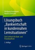 Grundmann / Leuenroth |  Lösungsbuch "Bankwirtschaft in kundennahen Lernsituationen" | Buch |  Sack Fachmedien