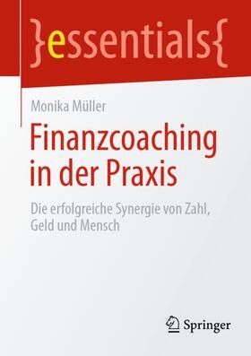 Müller | Finanzcoaching in der Praxis | Buch | 978-3-658-44784-7 | sack.de