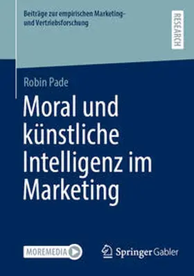 Pade |  Moral und künstliche Intelligenz im Marketing | eBook | Sack Fachmedien