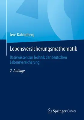 Kahlenberg | Lebensversicherungsmathematik | Buch | 978-3-658-44801-1 | sack.de