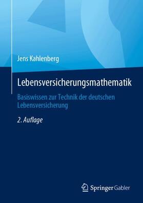 Kahlenberg | Lebensversicherungsmathematik | Medienkombination | 978-3-658-44801-1 | sack.de