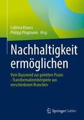 Plugmann / Krauss |  Nachhaltigkeit ermöglichen | Buch |  Sack Fachmedien