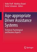 Proff / Brand / Schramm |  Age-appropriate Driver Assistance Systems | Buch |  Sack Fachmedien