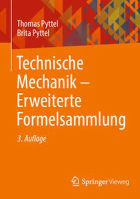 Pyttel |  Technische Mechanik - Erweiterte Formelsammlung | Buch |  Sack Fachmedien