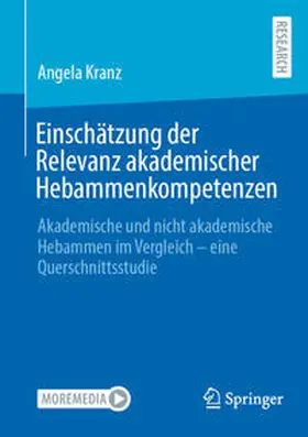 Kranz |  Einschätzung der Relevanz akademischer Hebammenkompetenzen | Buch |  Sack Fachmedien