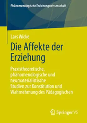 Wicke |  Die Affekte der Erziehung | eBook | Sack Fachmedien