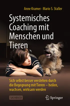 Kramer / Staller | Systemisches Coaching mit Menschen und Tieren | E-Book | www.sack.de
