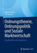 Bardt / Wentzel |  Ordnungstheorie, Ordnungspolitik und Soziale Marktwirtschaft | Buch |  Sack Fachmedien