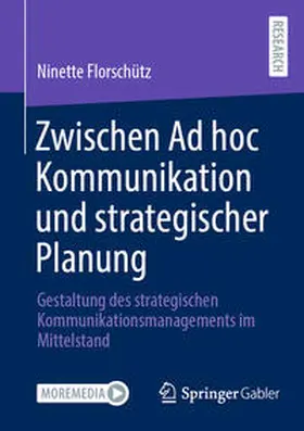 Florschütz | Zwischen Ad hoc Kommunikation und strategischer Planung | E-Book | sack.de