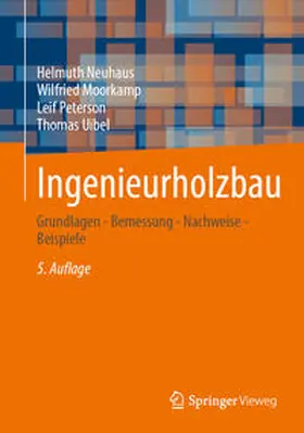 Neuhaus / Moorkamp / Peterson |  Ingenieurholzbau | eBook | Sack Fachmedien