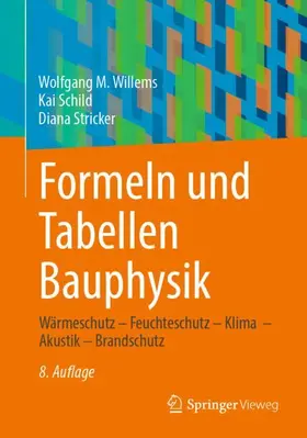 Willems / Stricker / Schild |  Formeln und Tabellen Bauphysik | Buch |  Sack Fachmedien