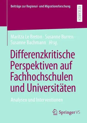 Le Breton / Burren / Bachmann |  Differenzkritische Perspektiven auf Fachhochschulen und Universitäten | Buch |  Sack Fachmedien