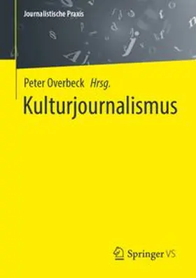 Overbeck |  Kulturjournalismus | Buch |  Sack Fachmedien