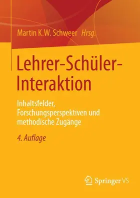 Schweer | Lehrer-Schüler-Interaktion | Buch | 978-3-658-45041-0 | www.sack.de
